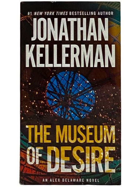 The Museum of Desire: An Alex Delaware Novel