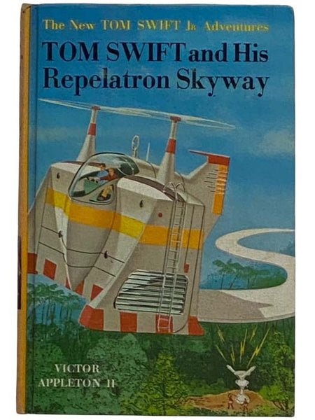 Tom Swift and His Repelatron Skyway (Tom Swift Jr. Series Book 22)