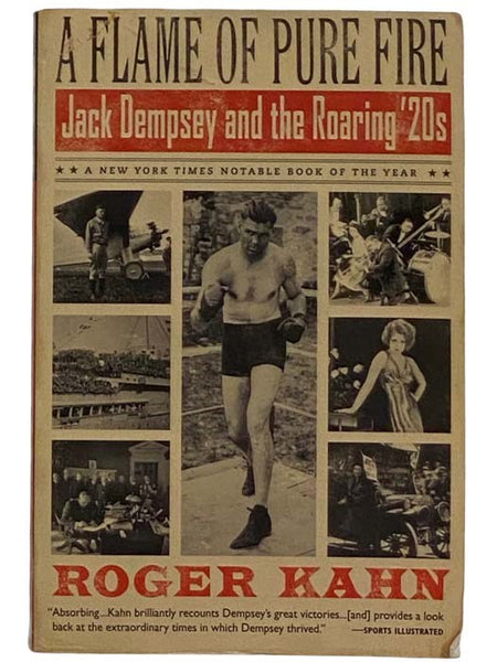 A Flame of Pure Fire: Jack Dempsey and the Roaring 20's