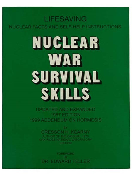 Nuclear War Survival Skills (Lifesaving Nuclear Facts and Self-Help Instructions)