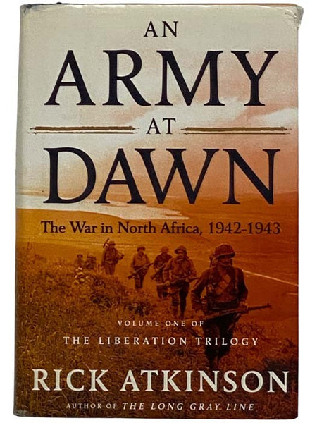An Army at Dawn: The War in North Africa, 1942-1943