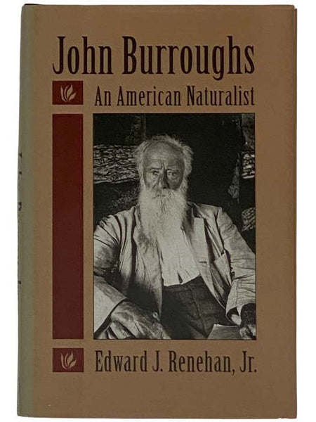 John Burroughs: An American Naturalist