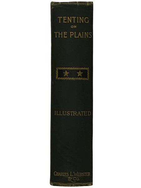 Tenting on the Plains, or, General Custer in Kansas and Texas (Shoulder Strap Edition)