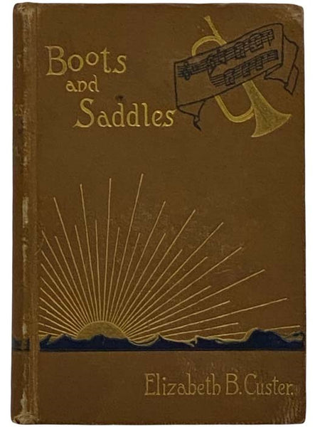 Boots and Saddles; or, Life in Dakota with General Custer