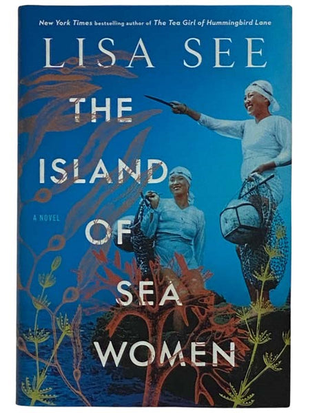The Island of Sea Women: A Novel
