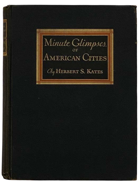 Minute Glimpses of American Cities