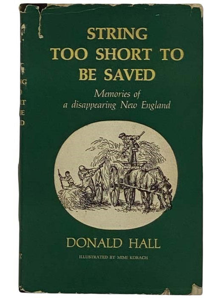String Too Short to Be Saved: Memories of a Disappearing New England