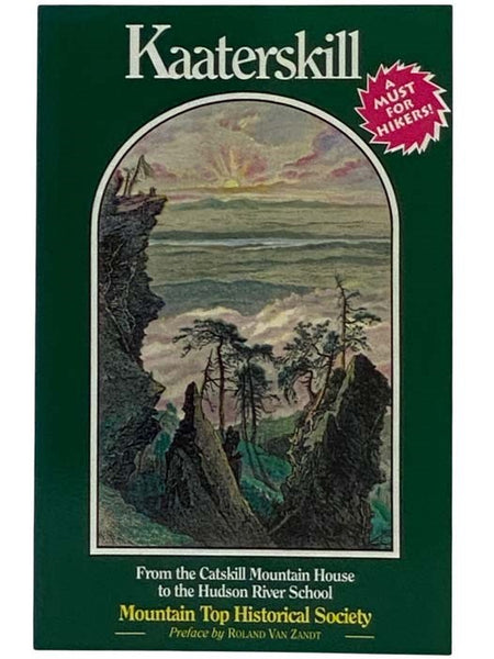 Kaaterskill: From the Catskill Mountain House to the Hudson River School