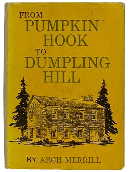 From Pumpkin Hook to Dumpling Hill
