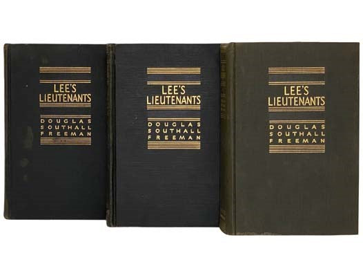 Lee's Lieutenants: A Study in Command, Three Volume Set -- Manassas to Malvern Hill; Cedar Mountain to Chancellorsville; Gettysburg to Appomattox
