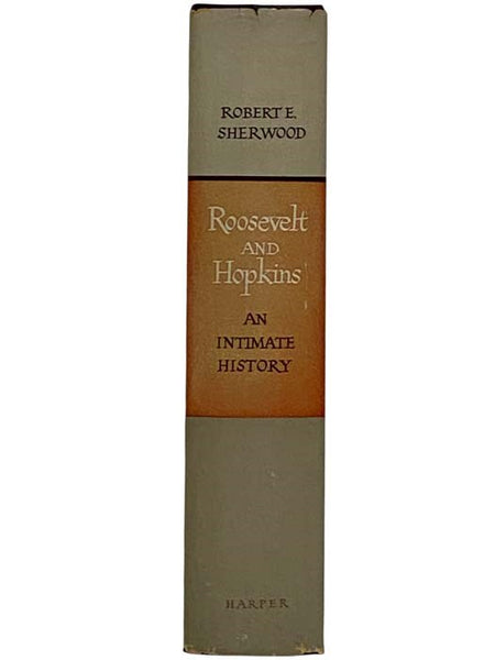 Roosevelt and Hopkins: An Intimate History, Illustrated