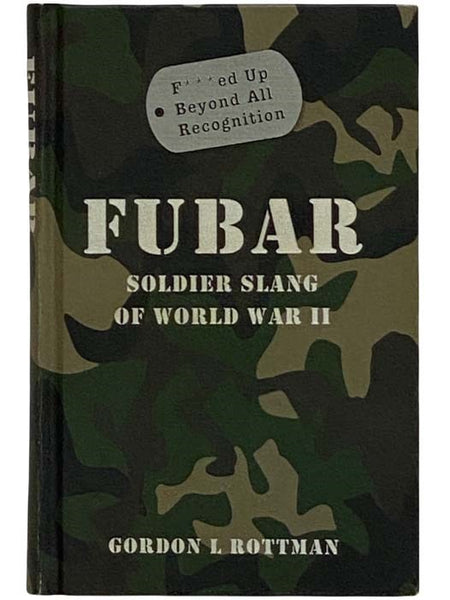Fubar: Soldier Slang of World War II