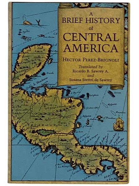 A Brief History of Central America
