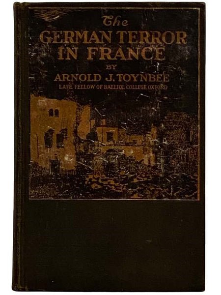The German Terror in France: An Historical Record