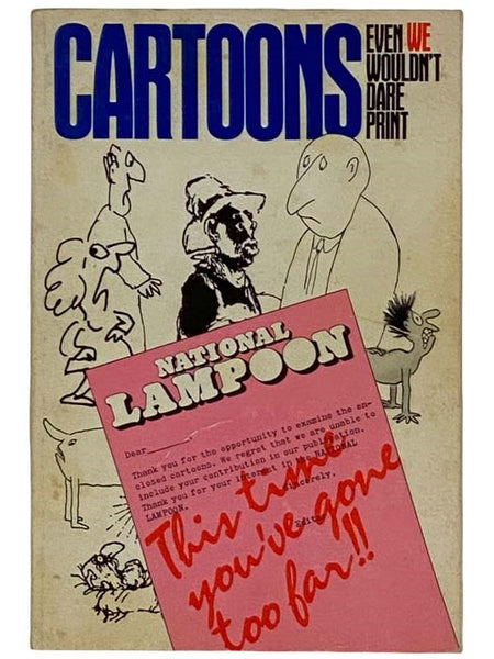 National Lampoon's Cartoons Even We Wouldn't Dare Print