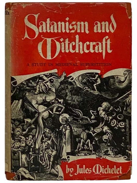 Satanism and Witchcraft: A Study of Medieval Superstition
