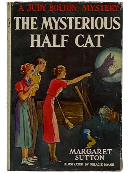 The Mysterious Half Cat (A Judy Bolton Mystery, Book 9)