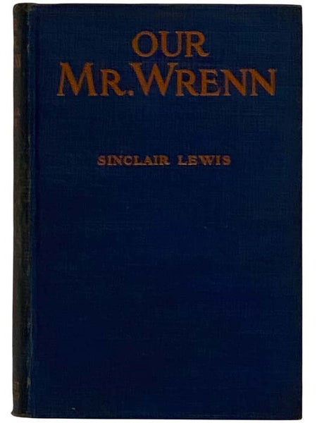 Our Mr. Wrenn: The Romantic Adventures of a Gentle Man