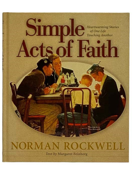 Simple Acts of Faith: Heartwarming Stories of One Life Touching Another (Norman Rockwell)