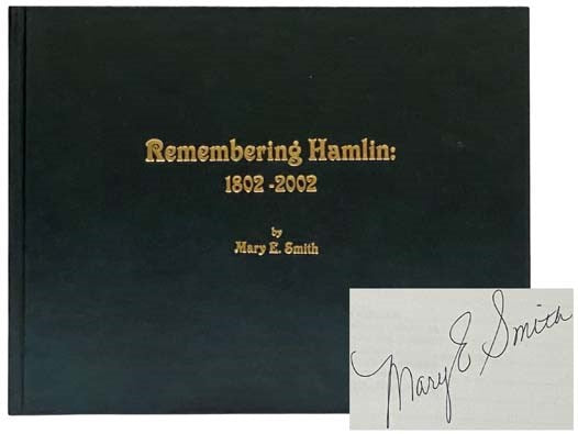 Remembering Hamlin: 1802-2002
