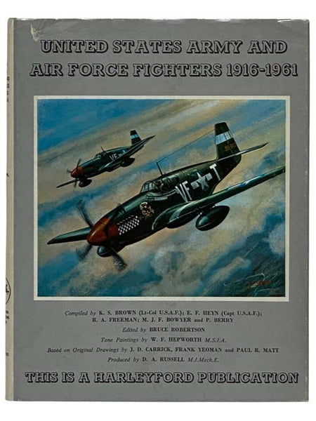 United States Army and Air Force Fighters 1916-1961