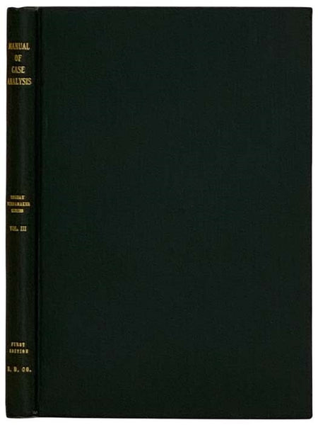 Manual of Case Analysis (Dhonau Nunnamaker Series, Vol. III [Volume 3])