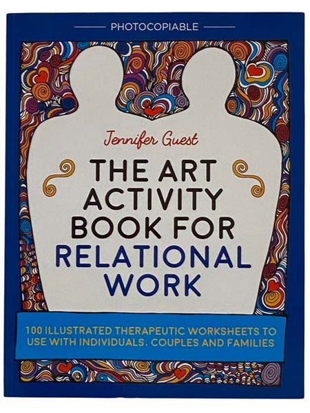 The Art Activity Book for Relational Work