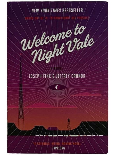 Welcome to Night Vale: A Novel