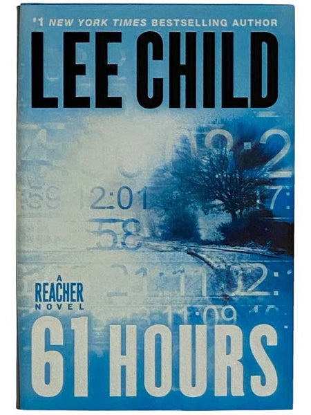 61 Hours (A Jack Reacher Novel)