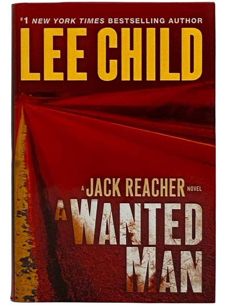 A Wanted Man (A Jack Reacher Novel)