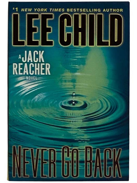 Never Go Back (A Jack Reacher Novel)