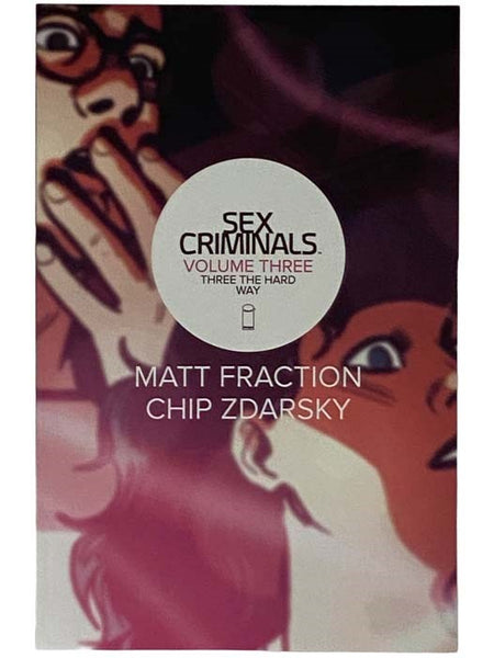 Sex Criminals Volume 3: Three the Hard Way