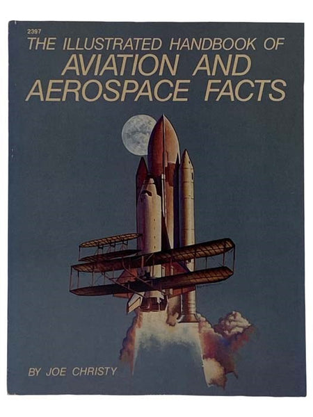 The Illustrated Handbook of Aviation and Aerospace Facts