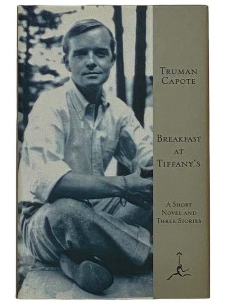 Breakfast at Tiffany's: A Short Novel and Three Stories