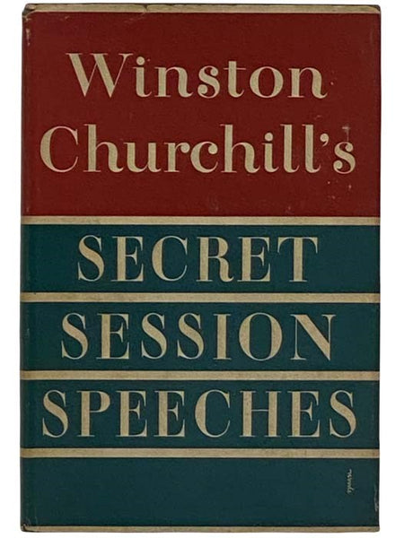 Winston Churchill's Secret Session Speeches