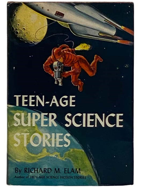 Teen-Age Super Science Stories (The Teen-Age Library, No. 27) [Teenage]