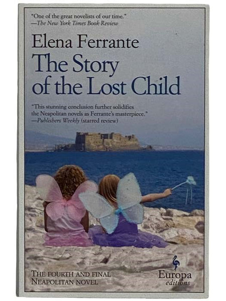 The Story of the Lost Child (The Fourth and Final Neapolitan Novel)