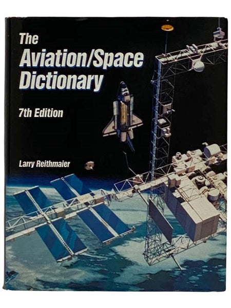 The Aviation/Space Dictionary (Seventh Edition)