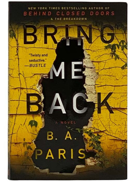 Bring Me Back: A Novel