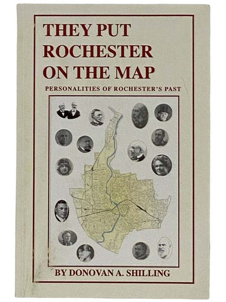 They Put Rochester on the Map