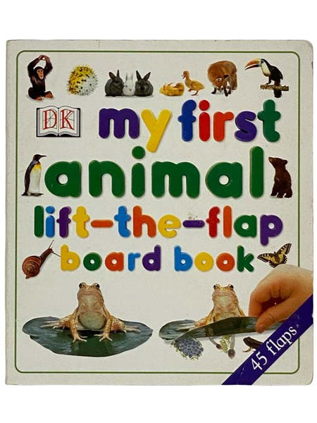 My First Animal Lift-the-Flap Board Book (DK)