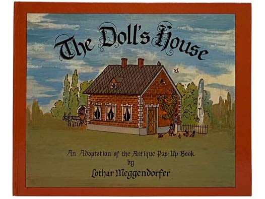 The Doll's House: A Reproduction of the Antique Pop-Up Book