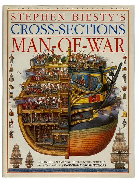 Stephen Biesty's Cross-Sections Man-of-War: See Inside an Amazing 18th-Century Warship