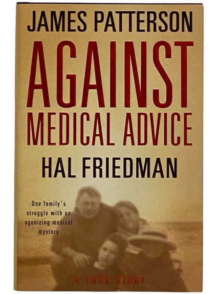 Against Medical Advice: A True Story