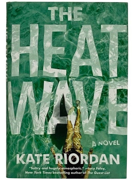 The Heat Wave: A Novel