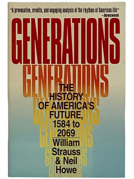 Generations: The History of America's Future, 1584 to 2069