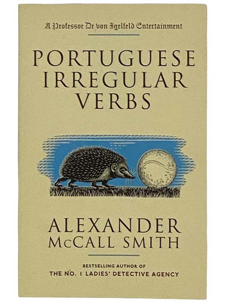 Portuguese Irregular Verbs (A Professor Dr. von Igelfeld Entertainment)