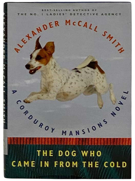 The Dog Who Came In From the Cold (A Corduroy Mansions Novel, Book 2)