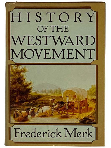 History of the Westward Movement