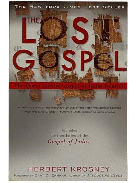 The Lost Gospel: The Quest for the Gospel of Judas Iscariot